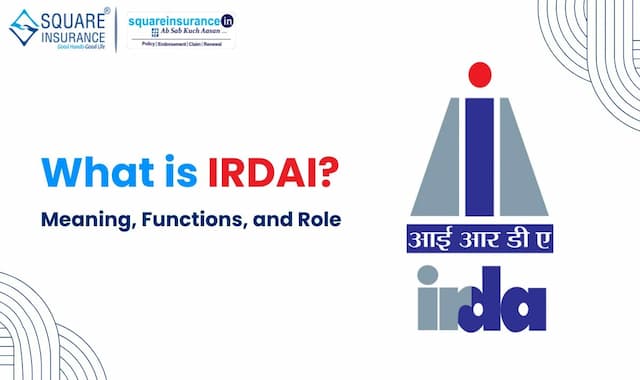What is IRDAI: Meaning, Functions, and Role