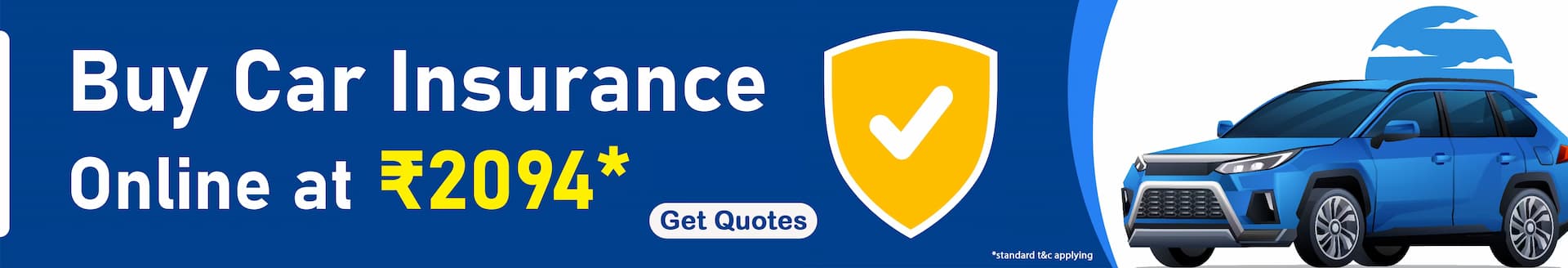 Buy Car Insurance Online at ₹2094* Buy Car Insurance Online at ₹2094*