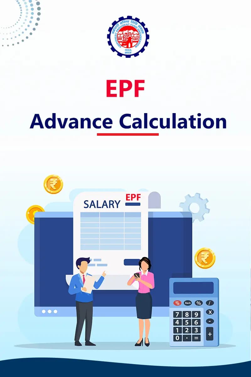 EPF Advance Calculation EPF Advance Calculation