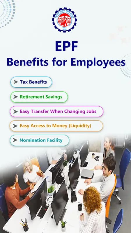 EPF Benefits for Employees EPF Benefits for Employees