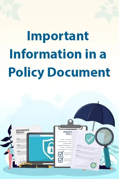 Important Information in a Policy Document Important Information in a Policy Document
