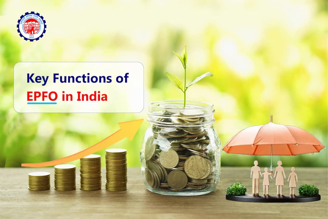 Key Functions of EPFO in India Key Functions of EPFO in India