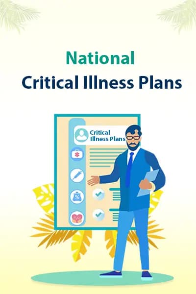 National Critical Illness Plans National Critical Illness Plans