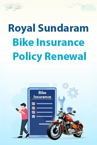 Royal Sundaram Bike Insurance Policy Renewal Royal Sundaram Bike Insurance Policy Renewal
