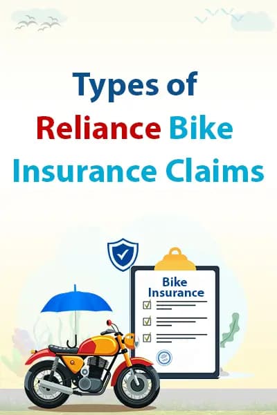 Types of Reliance Bike Insurance Claims Types of Reliance Bike Insurance Claims