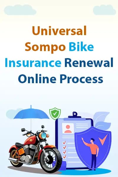 Universal Sompo Bike Insurance Renewal Online Process Universal Sompo Bike Insurance Renewal Online Process