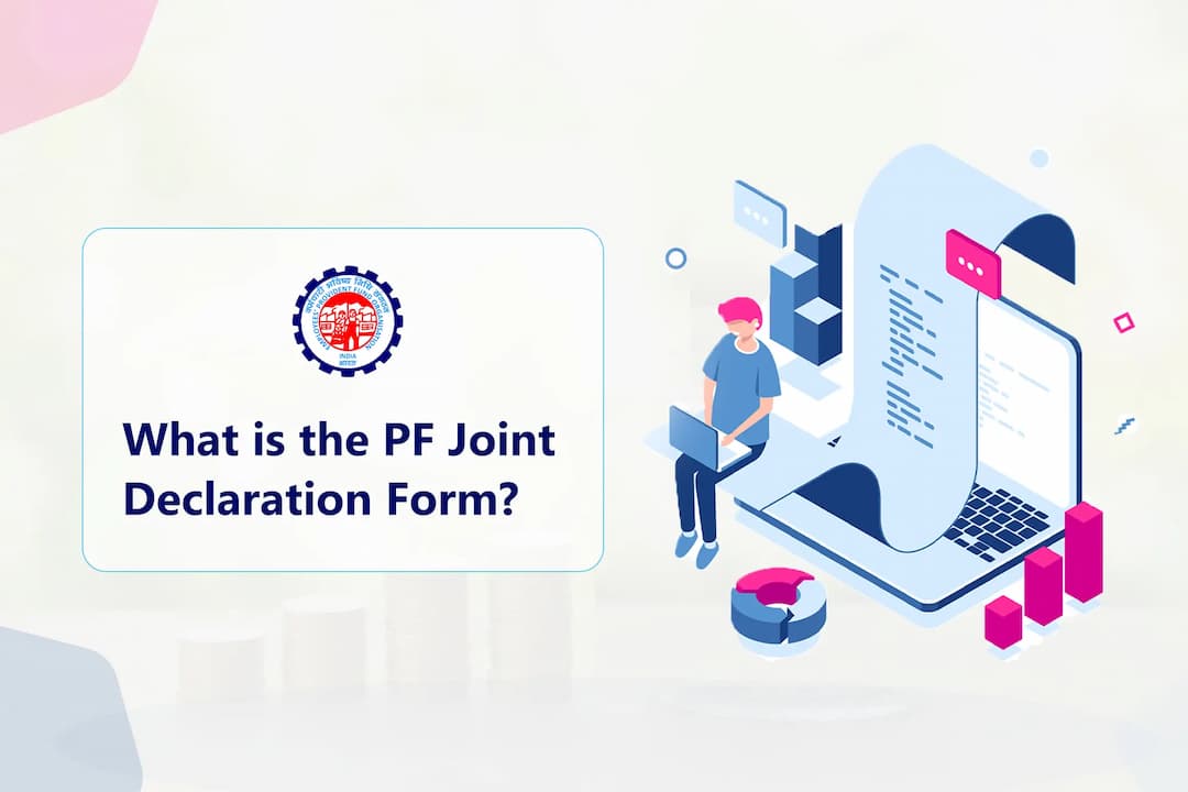 What is the PF Joint Declaration Form? What is the PF Joint Declaration Form