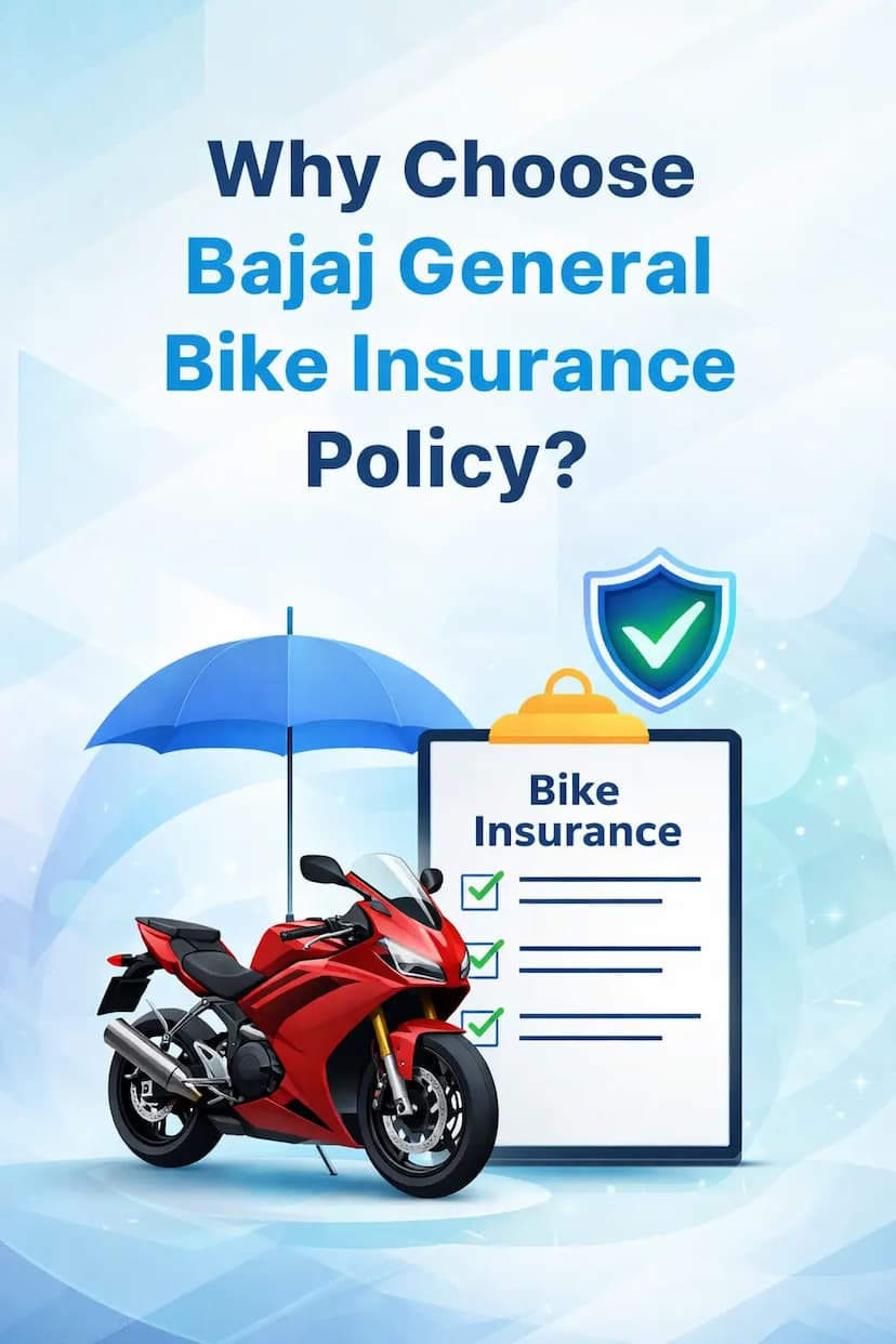 Why Choose Bajaj General Bike Insurance Policy? Why Choose Bajaj General Bike Insurance Policy?