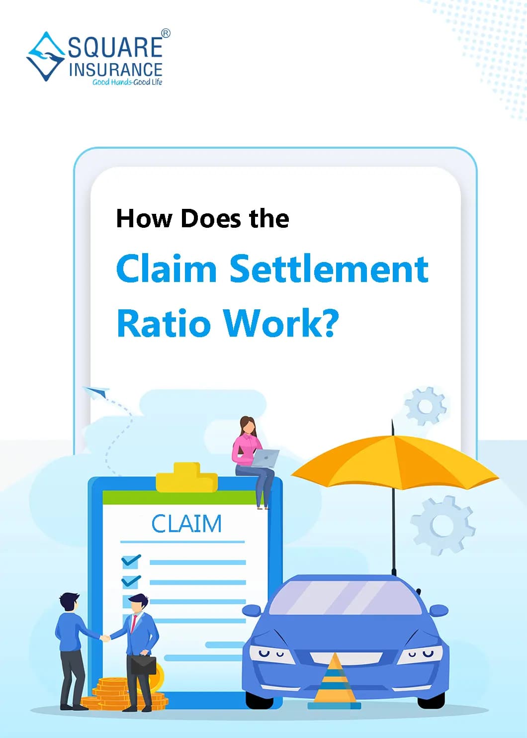 How Does the Claim Settlement Ratio Work