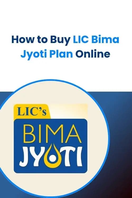 How to Buy LIC Bima Jyoti Plan Online How to Buy LIC Bima Jyoti Plan Online