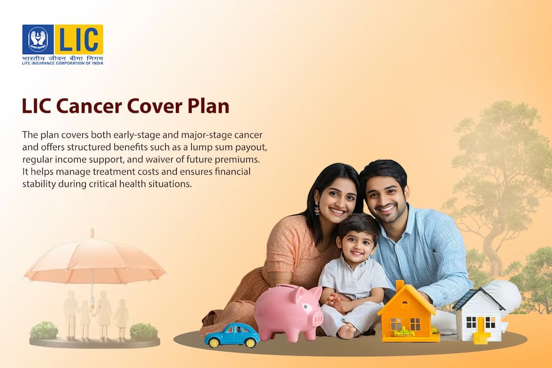 What is the LIC Cancer Cover Plan? What is the LIC Cancer Cover Plan?