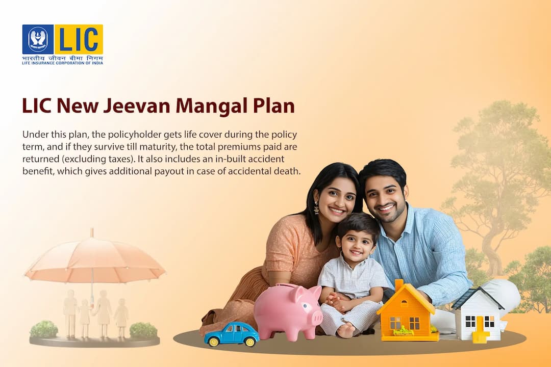 What is the LIC New Jeevan Mangal Plan? What is the LIC New Jeevan Mangal Plan?