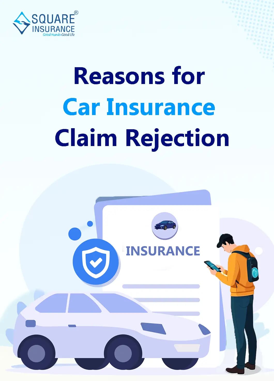 Reasons for Car Insurance Claim Rejection