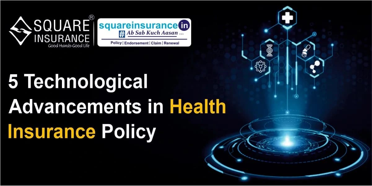 5 Technological Advancements in Health Insurance Policy 5 Technological Advancements in Health Insurance Policy