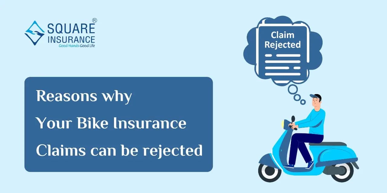 Reasons why your Bike Insurance claims can be rejected Reasons why your Bike Insurance claims can be rejected