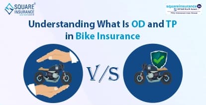 Understanding What Is OD and TP in Bike Insurance Understanding What Is OD and TP in Bike Insurance