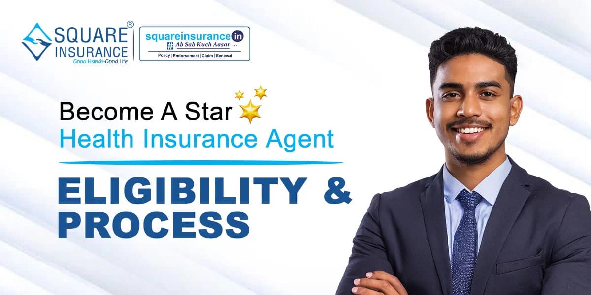 Become a Star Health Insurance Agent - Eligibility & Process Become a Star Health Insurance Agent - Eligibility & Process