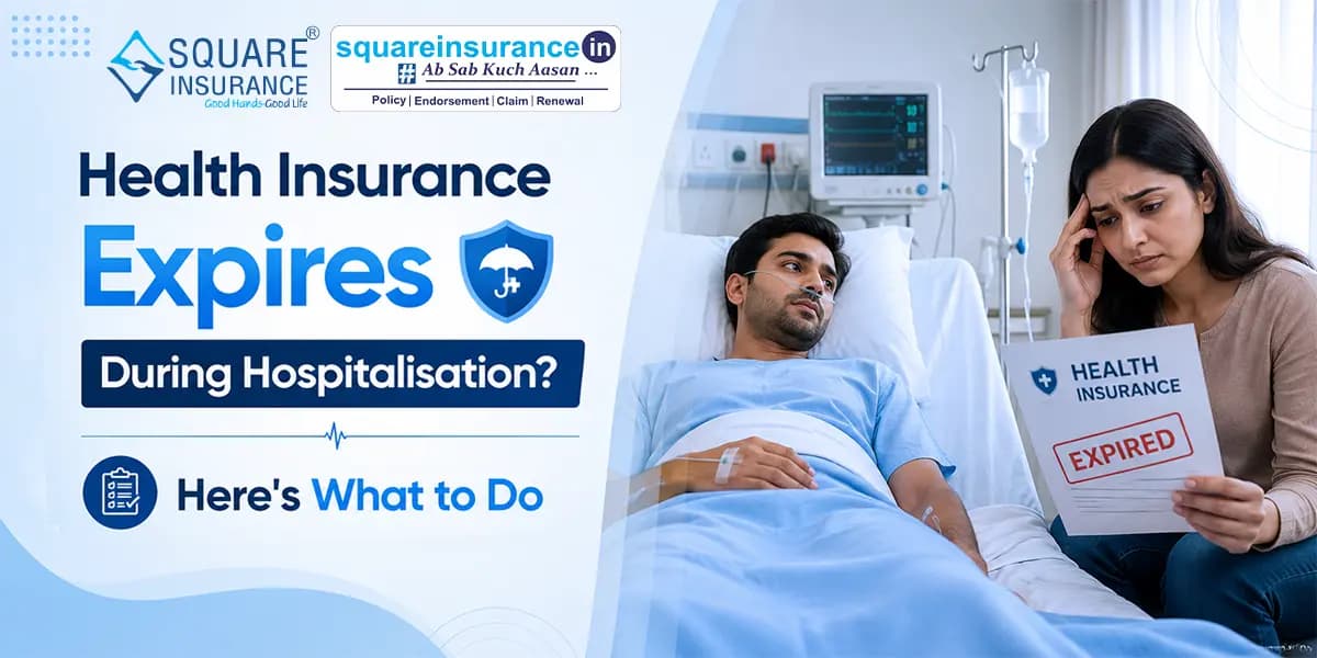 Health Insurance Expires During Hospitalisation? Here's What to Do Health Insurance Expires During Hospitalisation? Here's What to Do