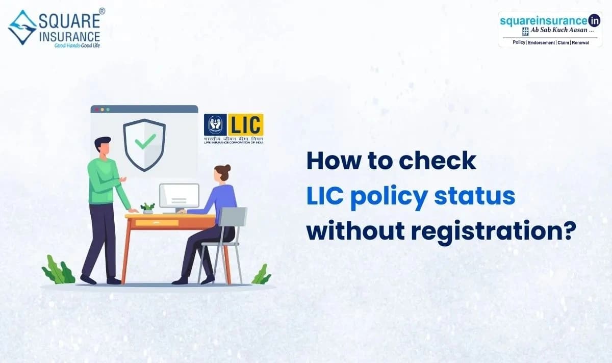 How to Check LIC Policy Status Without Registration? How to Check LIC Policy Status Without Registration?