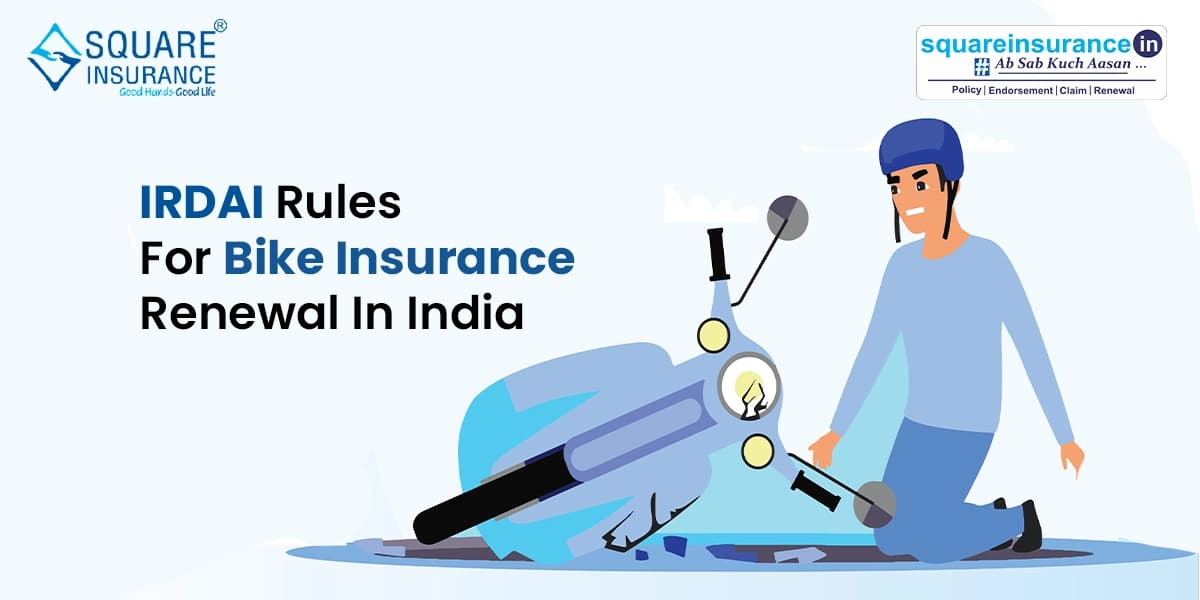 IRDAI Rules for Bike Insurance Renewal in India IRDAI Rules for Bike Insurance Renewal in India