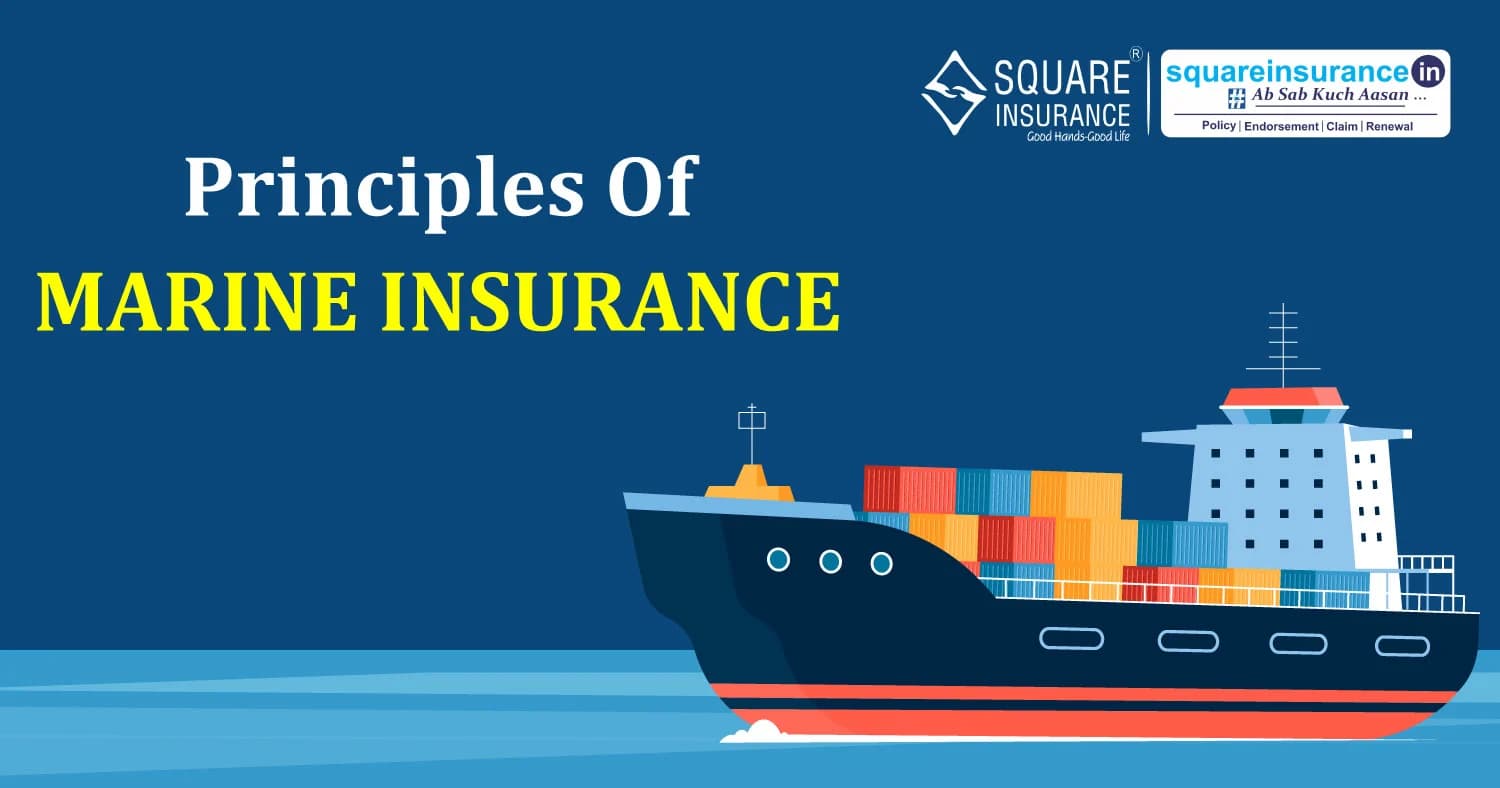 Principles Of Marine Insurance Principles Of Marine Insurance