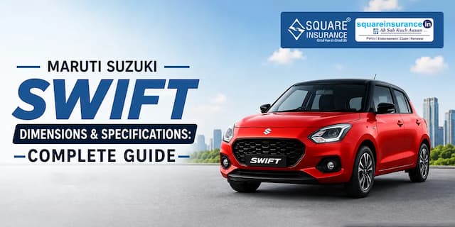 Maruti Suzuki Swift Dimensions & Specifications: Complete Guide Maruti Suzuki Swift Dimensions & Specifications: Complete Guide