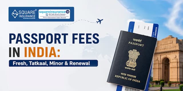 Passport Fees in India: Fresh, Tatkaal, Minor & Renewal Passport Fees in India: Fresh, Tatkaal, Minor & Renewal