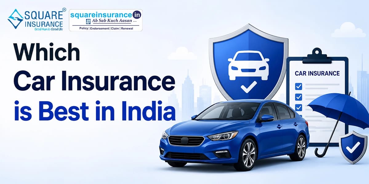 Which Car Insurance is Best in India? Which Car Insurance is Best in India?