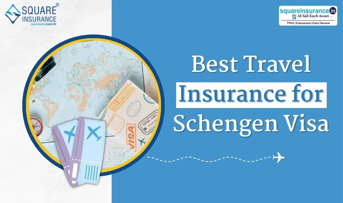Best Travel Insurance for Schengen Visa Best Travel Insurance for Schengen Visa