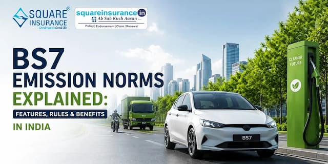 BS7 Emission Norms Explained: Features, Rules & Benefits in India BS7 Emission Norms Explained: Features, Rules & Benefits in India