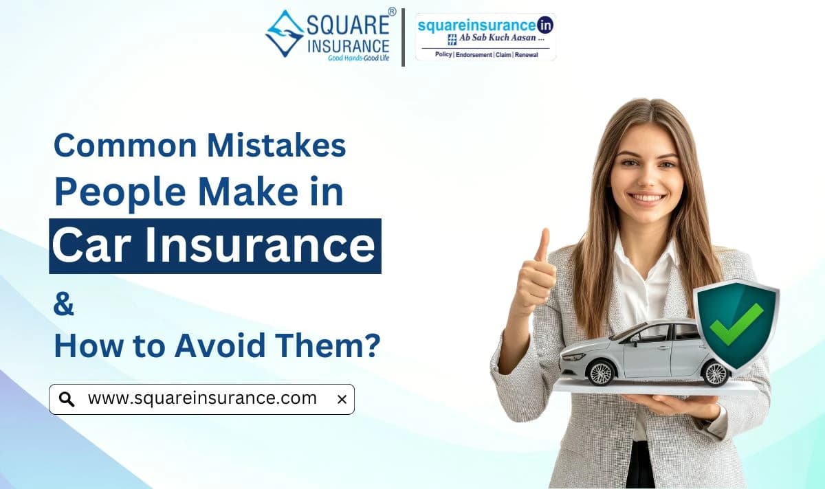 Top 10 common Mistakes people Make In Car insurance  Top 10 common Mistakes people Make In Car insurance