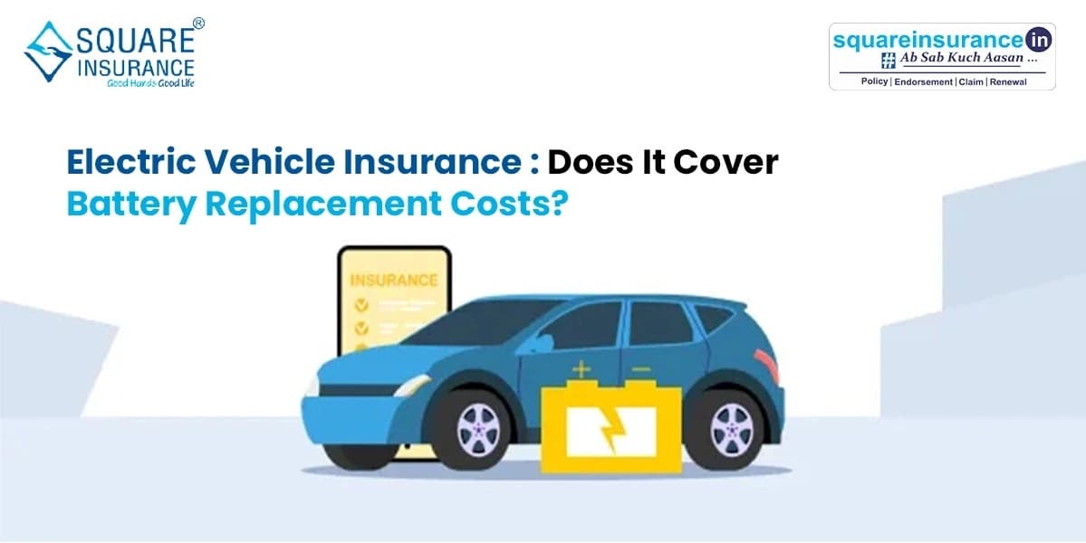 Electric Vehicle Insurance: Does It Cover Battery Replacement Costs? Electric Vehicle Insurance: Does It Cover Battery Replacement Costs?
