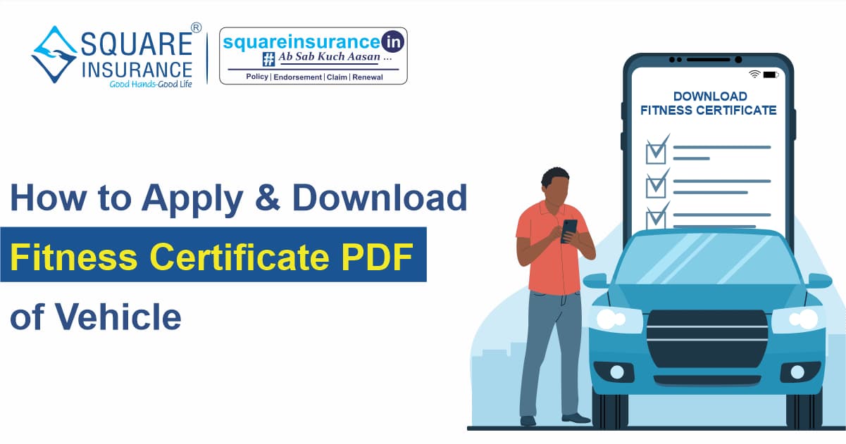 How to Apply and Download Fitness Certificate PDF of a Vehicle How to Apply and Download Fitness Certificate PDF of a Vehicle