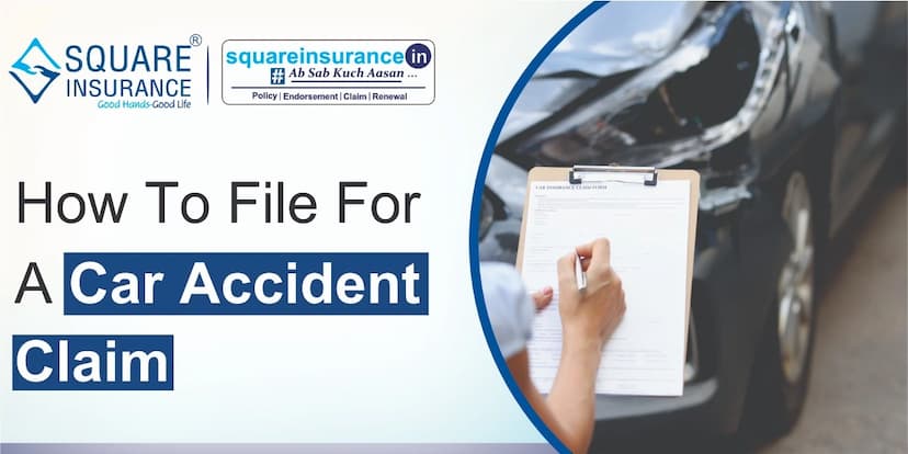 How to File for a Car Accident Claim? How to File for a Car Accident Claim?