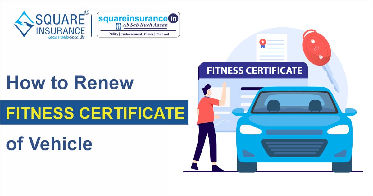 How to Renew Fitness Certificate of Vehicle How to Renew Fitness Certificate of Vehicle