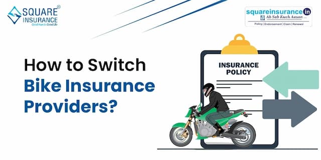How to Switch Bike Insurance Providers? How to Switch Bike Insurance Providers?