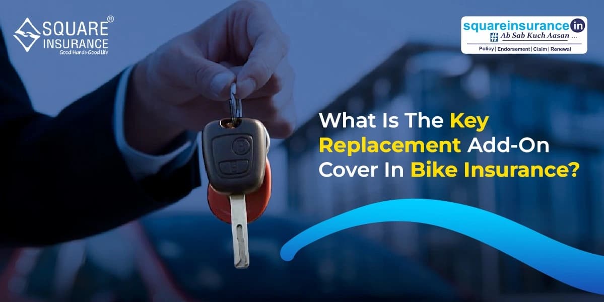 What is the Key Replacement Add-On Cover in Bike Insurance? What is the Key Replacement Add-On Cover in Bike Insurance?