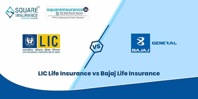LIC Life Insurance vs Bajaj Life Insurance LIC Life Insurance vs Bajaj Life Insurance