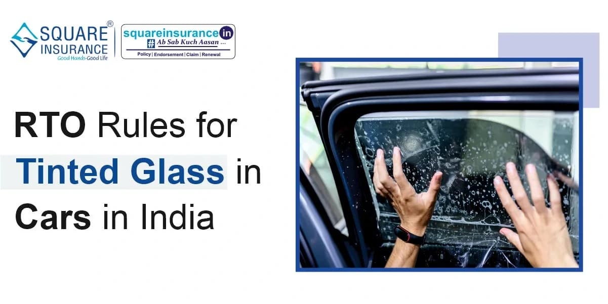 RTO Rules for Tinted Glass in Cars in India RTO Rules for Tinted Glass in Cars in India