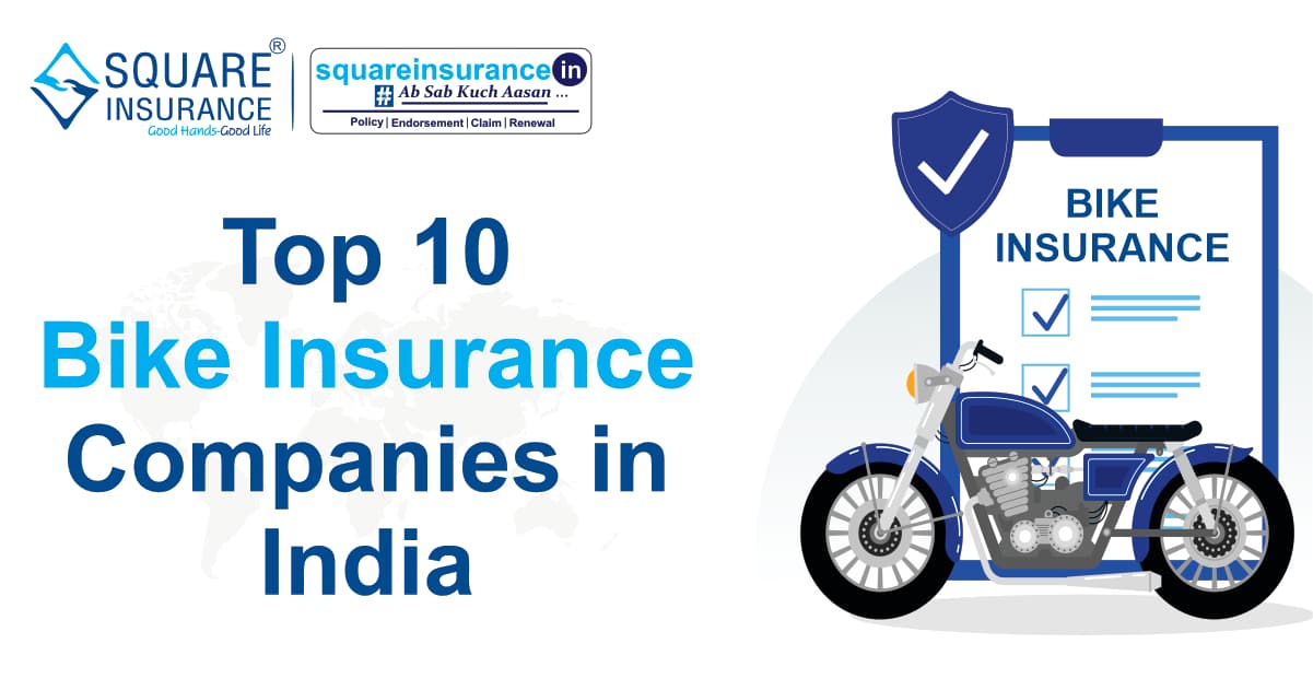 List of Top 10 Bike Insurance Companies in India List of Top 10 Bike Insurance Companies in India