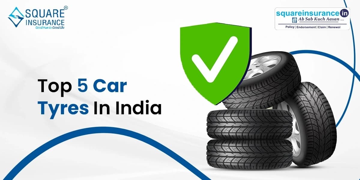 Top 5 Car Tyres in India Top 5 Car Tyres in India