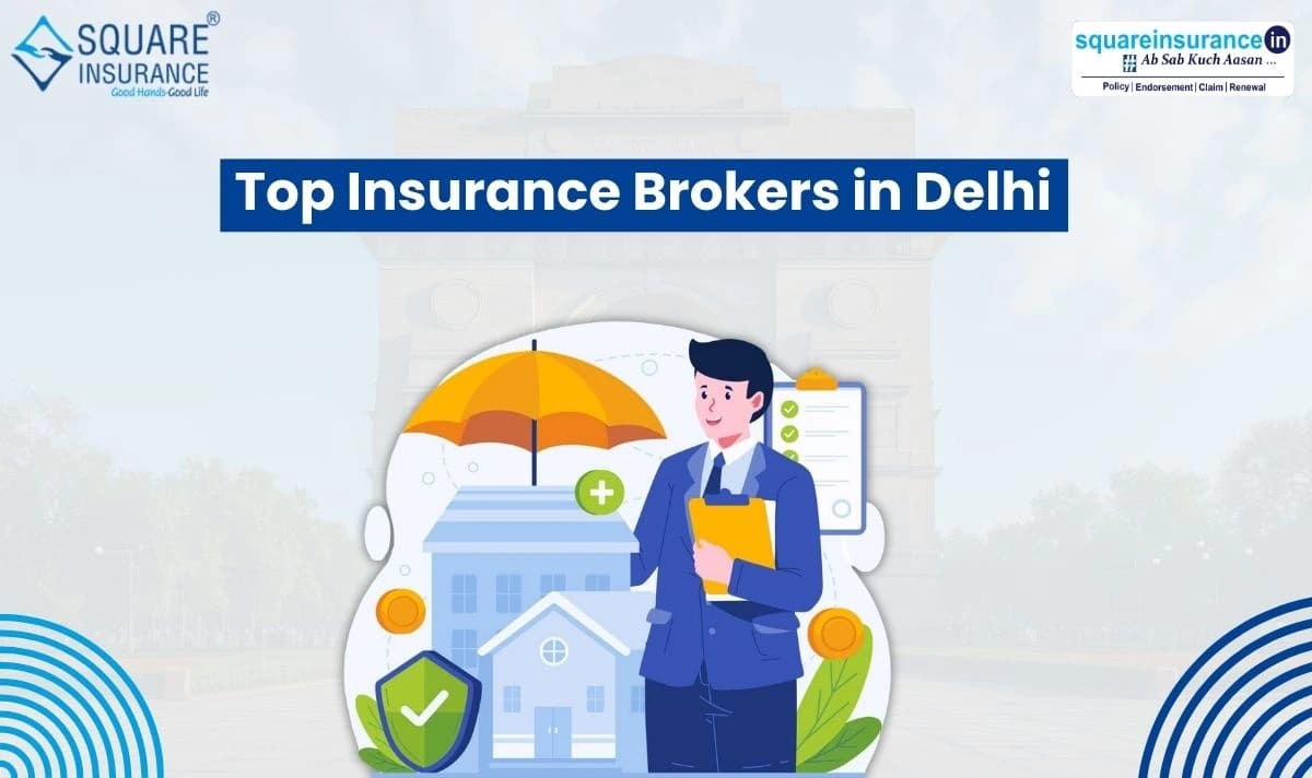 Top Insurance Broker In Delhi Top Insurance Broker In Delhi