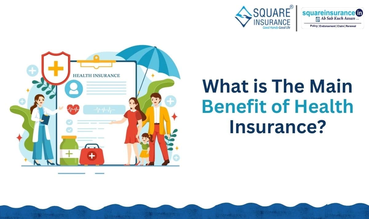 What are the Benefits of Health Insurance What are the Benefits of Health Insurance