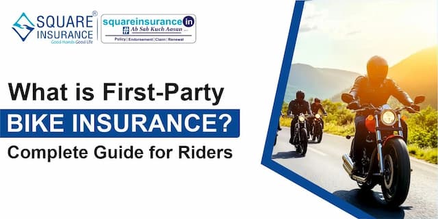 What is First-Party Bike Insurance? Complete Guide for Riders What is First-Party Bike Insurance? Complete Guide for Riders