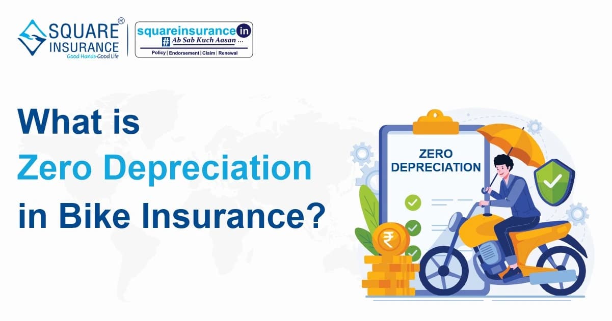What is Zero Depreciation in Bike Insurance What is Zero Depreciation in Bike Insurance