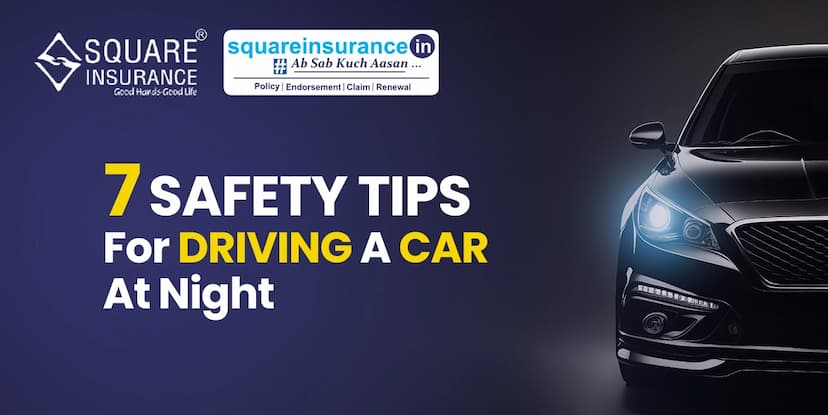 7 Safety Tips for Driving a Car at Night  7 Safety Tips for Driving a Car at Night